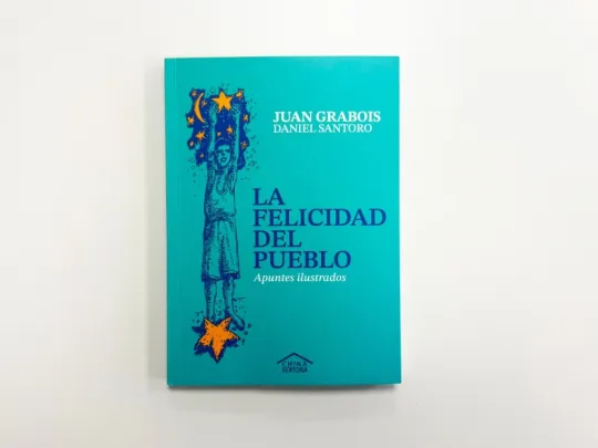 &ldquo;La felicidad del pueblo&rdquo;, de Juan Grabois: humanismo combatiente para una Argentina colectiva